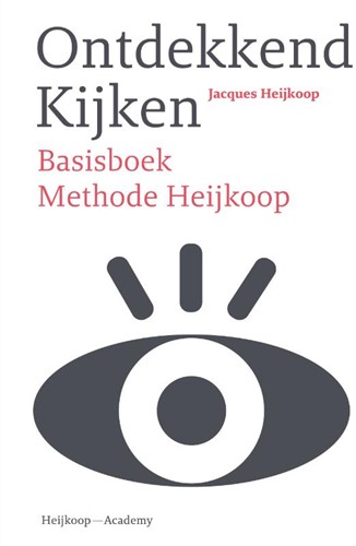 Ontdekkend kijken -Basisboek Methode Heijkoop Heijkoop, Jacques