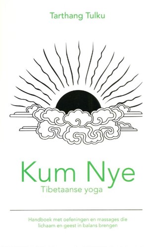Kum Nye Tibetaanse yoga Tarthang Tulku