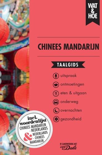 Chinees Mandarijn Wat & Hoe taalgids