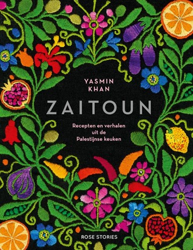 Zaitoun -Recepten en verhalen uit de Pa lestijnse keuken Khan, Yasmin