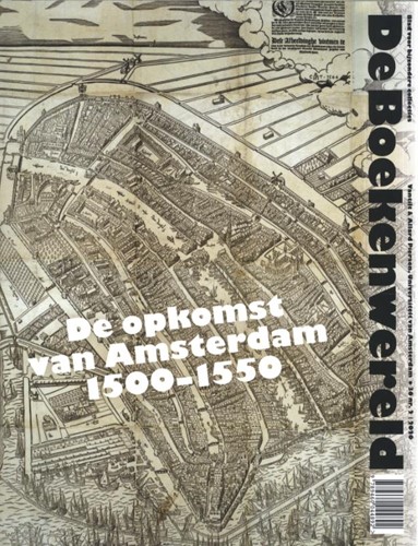 Boekenwereld 36 - 2 -De opkomst van Amsterdam 1500? ??1550