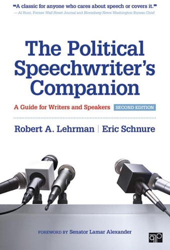 The Political Speechwriter's Compan -A Guide for Writers and Speake rs Lehrman, Robert A.