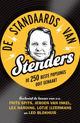 De Standaards van Stenders -De 250 beste popsongs ooit gem aakt Stenders, Rob