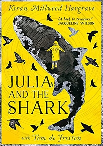 Julia and the Shark Hargrave, Kiran Millwood