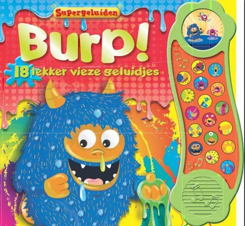 Burp! -18 lekker vieze geluidjes