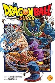 Dragon Ball Super Volume 15 Toriyama, Akira