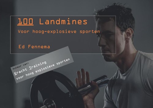 Landmine Training -Voor hoog-explosieve sporten Fennema, Ed