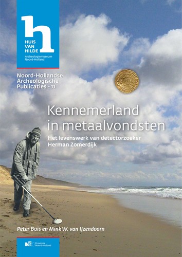 Kennemerland in metaalvondsten Herman Zomerdijk Het levenswerk van detectorzoeker